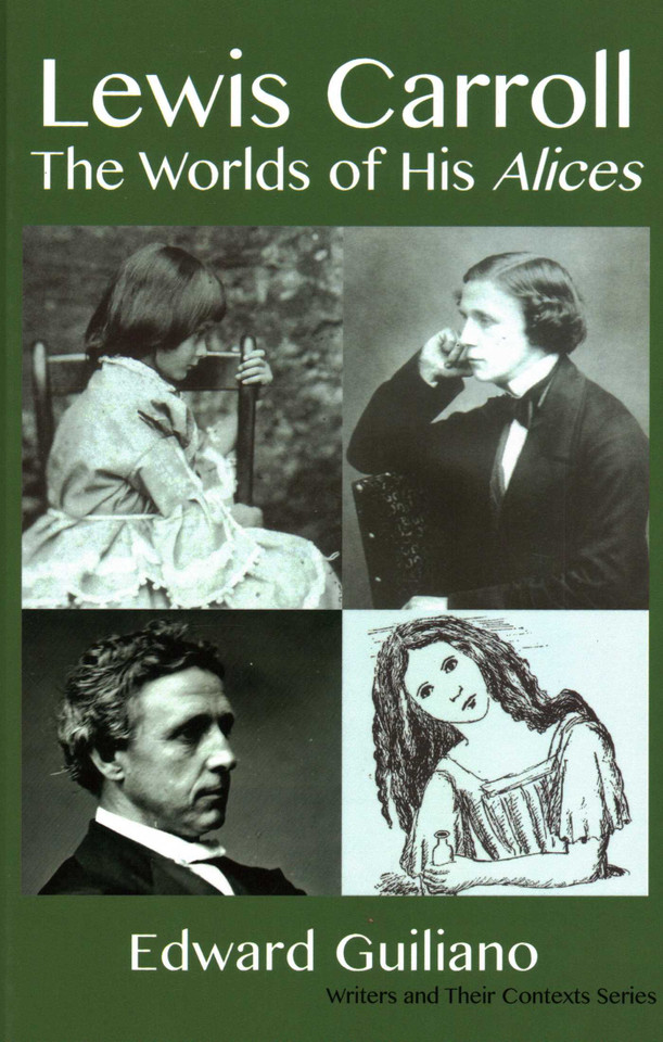 Lewis Carroll: Worlds of His Alices book cover by Edward GUILIANO