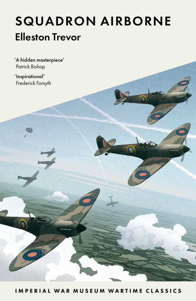 Squadron Airborne (Imperial War Museum Wartime Classics) book cover by Trevor Elleston