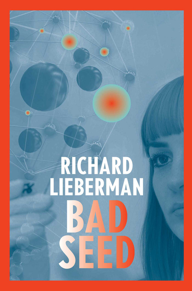 Bad Seed book cover by RICHARD LIEBERMAN