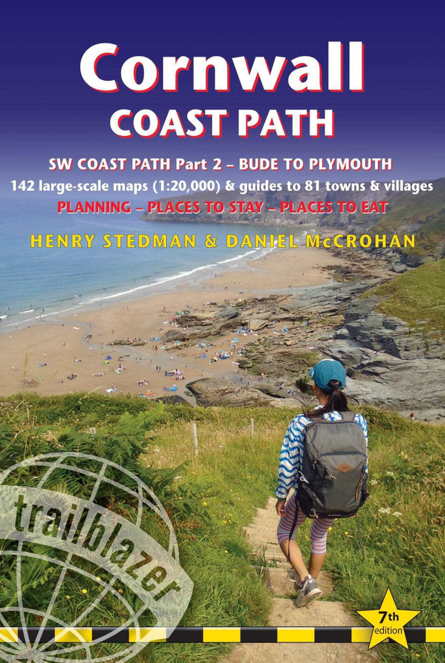 Cornwall Coast Path: British Walking Guide: SW Coast Path Part 2 - Bude to Plymouth includes 142 Large-Scale Walking Maps (1:20,000) & Guides to 81 Towns and Villages - Planning, Places to Stay, Places to Eat (British Walking Guides) book cover by Henry Stedman, Joel Newton
