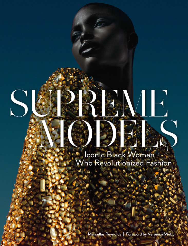 Supreme Models: Iconic Black Women Who Revolutionized Fashion book cover by Marcellas Reynolds