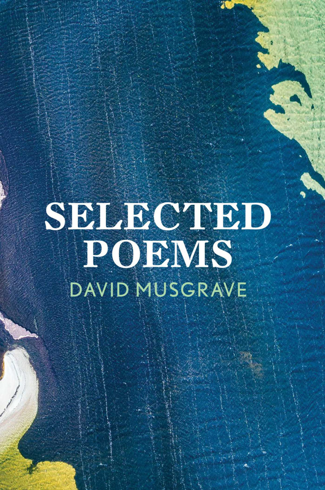 Selected Poems book cover by DAVID MUSGRAVE