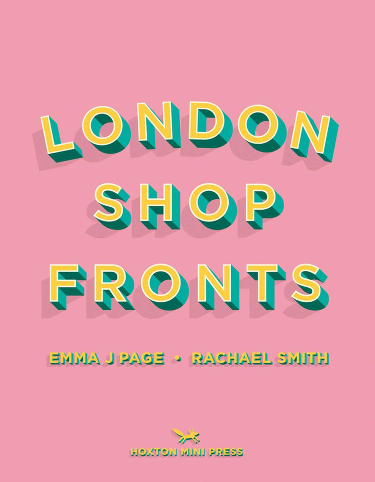 London Shopfronts book cover by Emma J Page, Rachael Smith