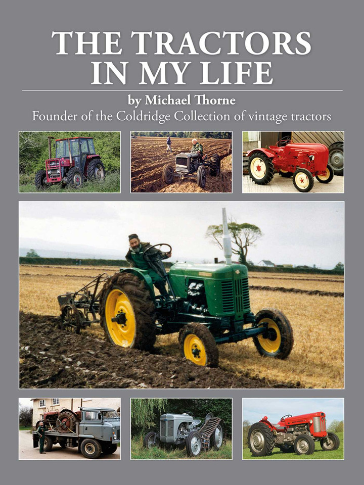 The Tractors in my Life book cover by Michael Thorne