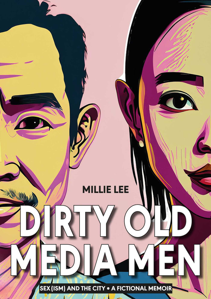 Dirty Old Media Men book cover by Millie Lee
