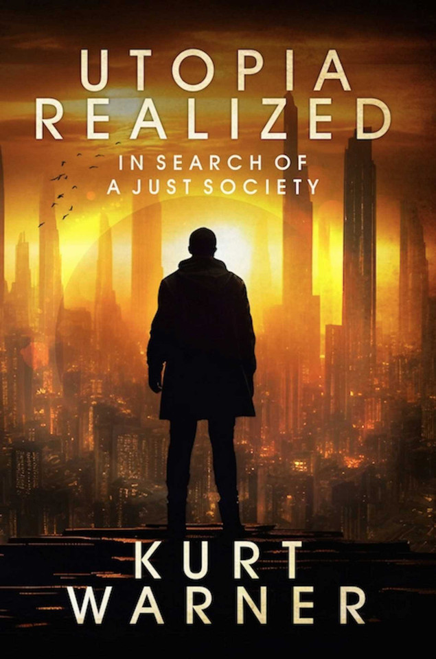 Utopia Realized: In Search of a Just Society book cover by Kurt Warner