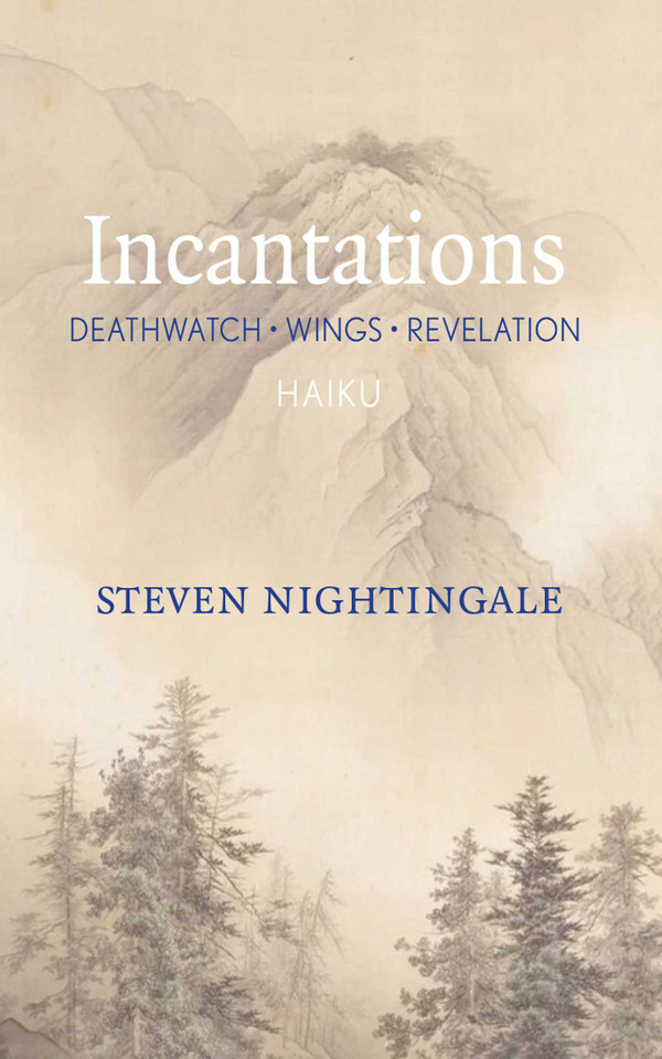 Incantations: Deathwatch - Wings - Revelations book cover by Steven Nightingale