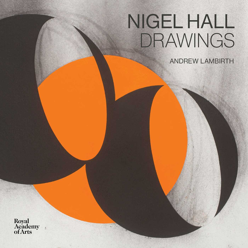 Nigel Hall: Drawings book cover by Andrew Lambirth