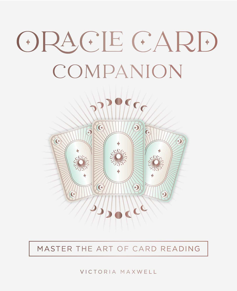 Oracle Card Companion: Master the art of card reading book cover by Victoria Maxwell
