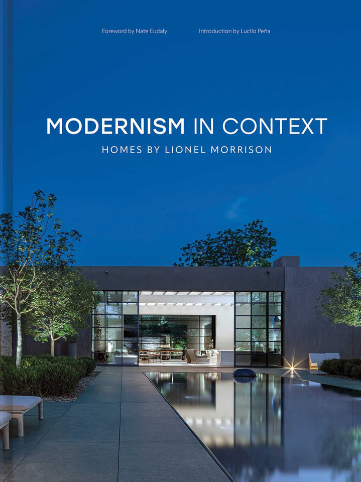 Modernism in Context: Homes by Lionel Morrison book cover by Lionel Morrison