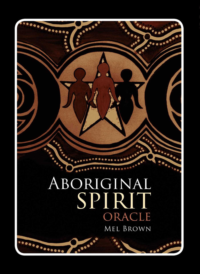 Aboriginal Spirit Oracle book cover by Mel Brown