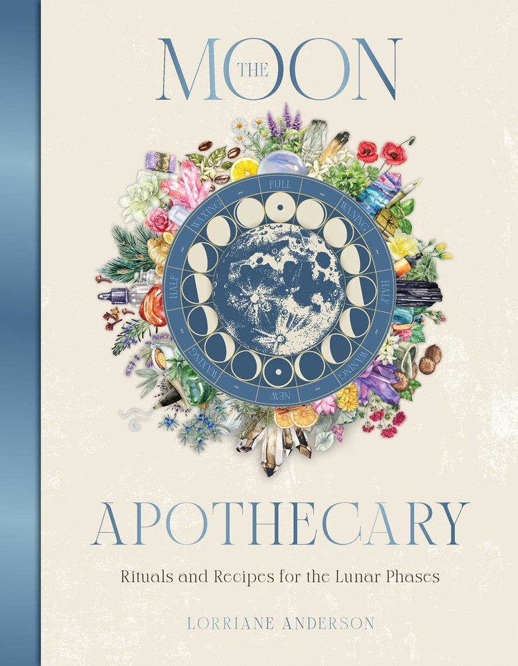 The Moon Apothecary: Rituals and recipes for the lunar phases (Sacred Apothecary Series) book cover by Lorriane Anderson