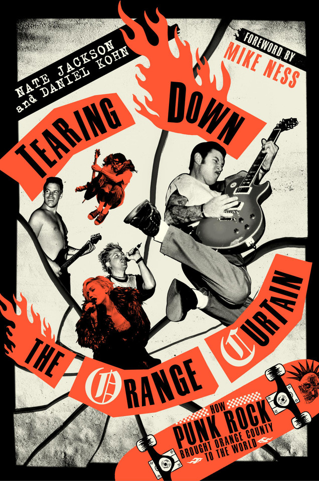 Tearing Down the Orange Curtain: How Punk Rock Brought Orange County to the World book cover by Nate Jackson, Daniel Kohn