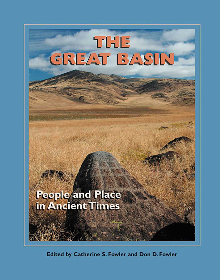The Great Basin: People and Place in Ancient Times (A School for Advanced Research Popular Archaeology Book) book cover by 