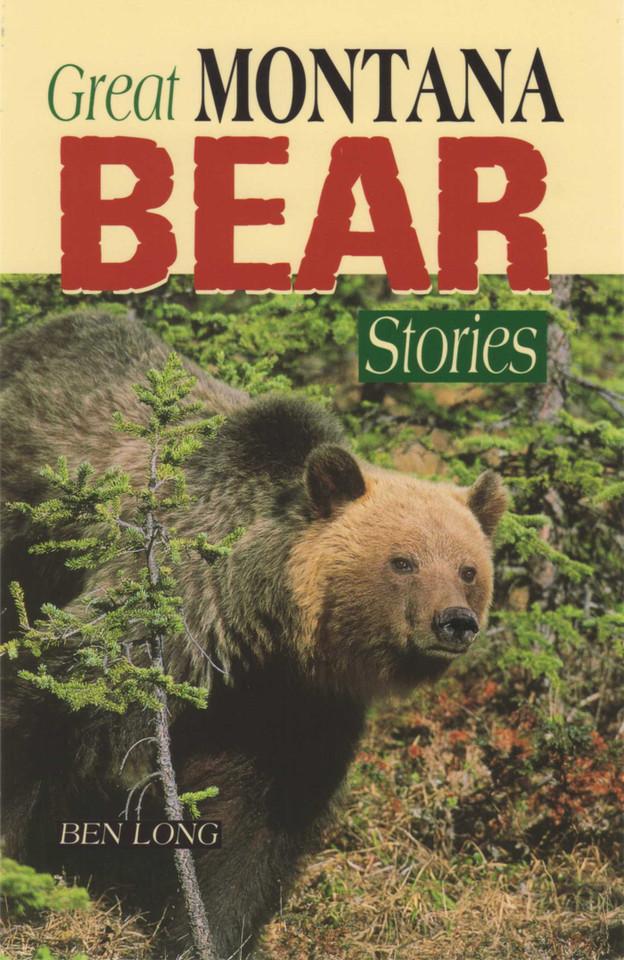 Great Montana Bear Stories book cover by Ben Long