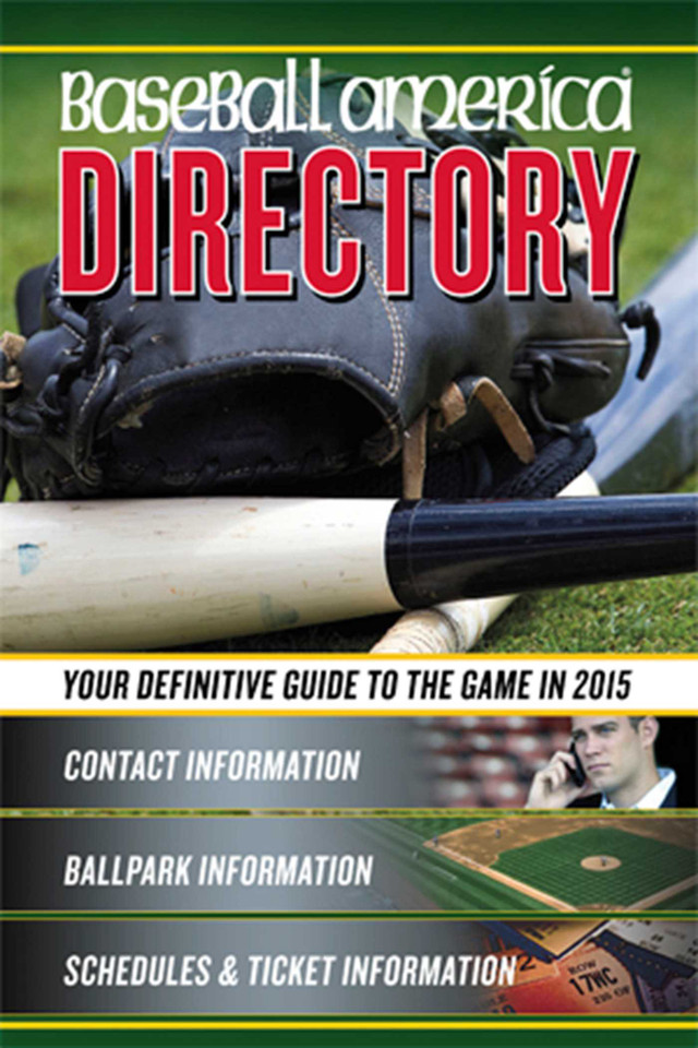 Baseball America 2015 Directory: 2015 Baseball Reference Information, Schedules, Addresses, Contacts, Phone & More book cover by Baseball America