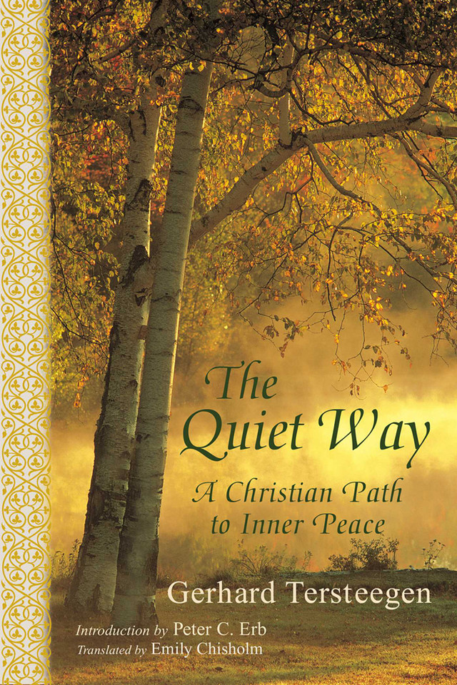 The Quiet Way: A Christian Path to Inner Peace book cover by Gerhard Tersteegen