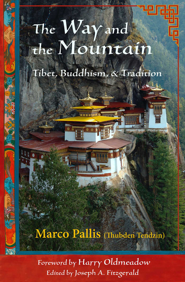 The Way and the Mountain: Tibet, Buddhism, and Tradition book cover by Marco Pallis