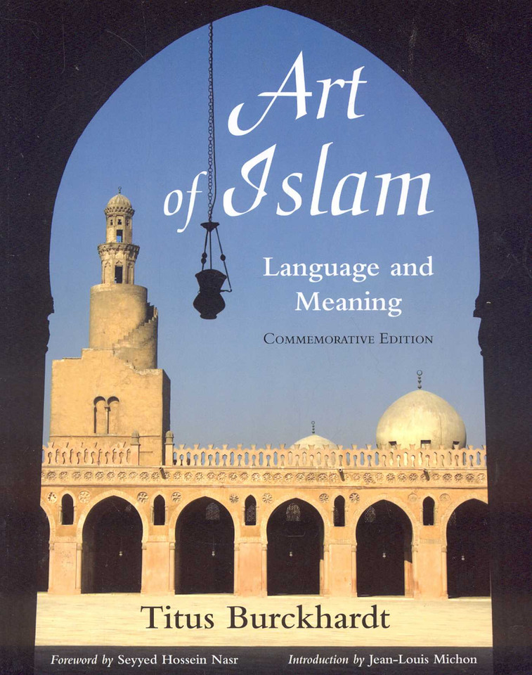 Art of Islam, Language and Meaning book cover by Titus Burckhardt