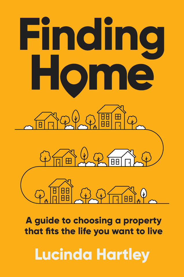 Finding Home: A guide to choosing a property that fits the life you want to live book cover by Lucinda Hartley