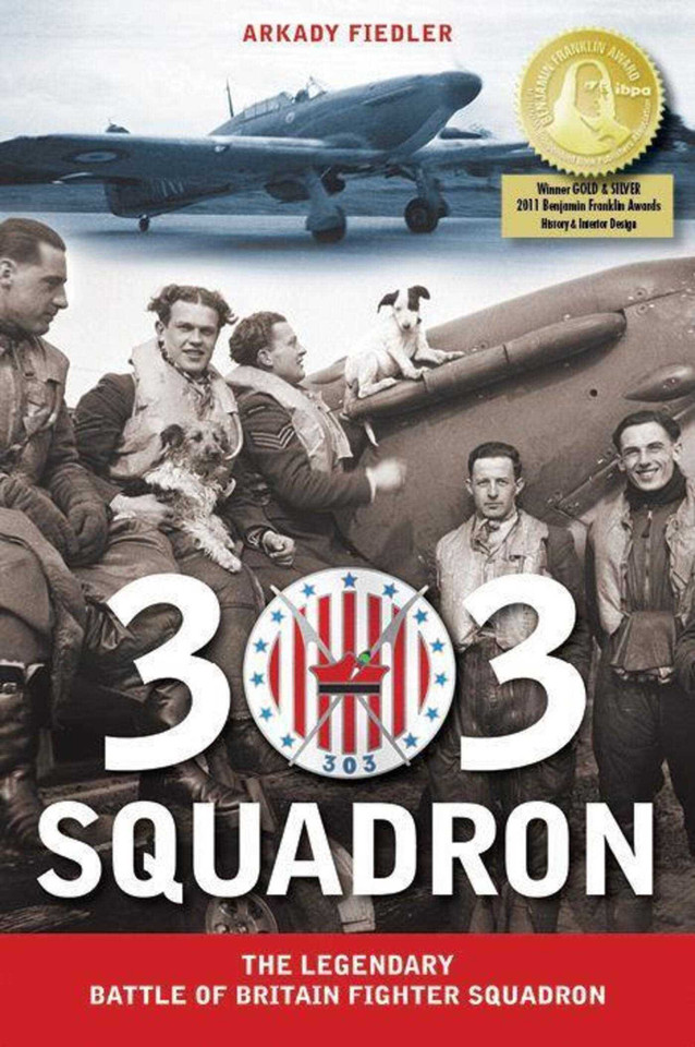 303 Squadron: The Legendary Battle of Britain Fighter Squadron book cover by Arkady Fiedler