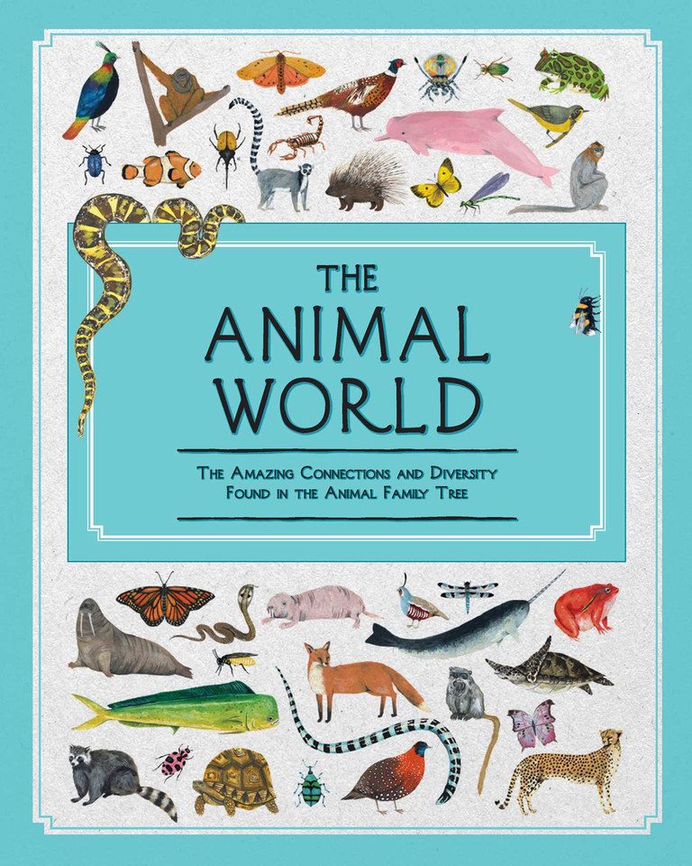 The Animal World: The Amazing Connections and Diversity Found in the Animal Family Tree (Blueprint Editions) book cover by Jules Howard