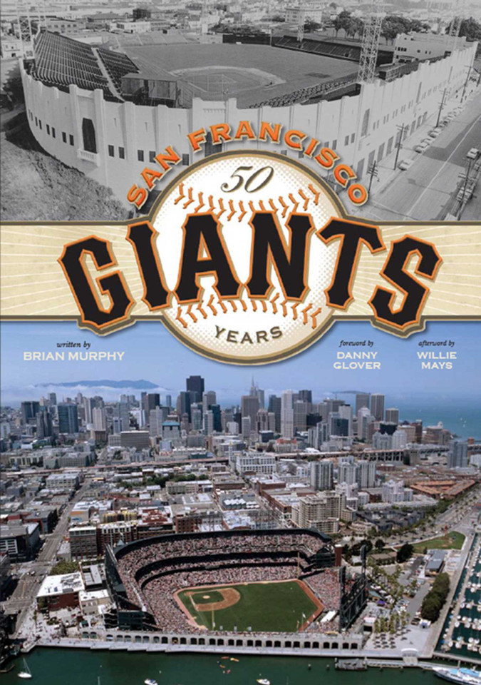 The San Francisco Giants: 50 Years book cover by Brian Murphy