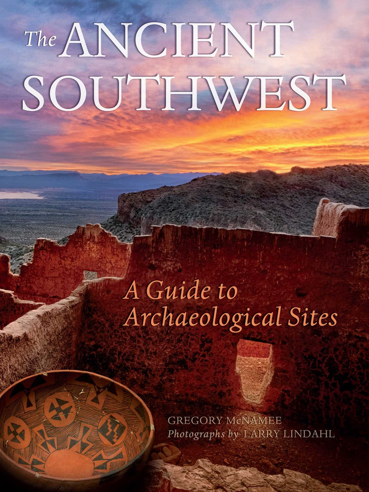 Ancient Southwest: A Guide to Archaelogical Sites book cover by Gregory McNamee