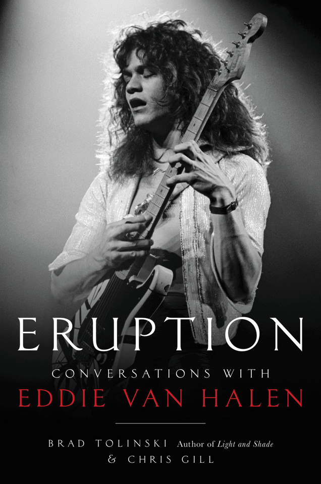 Eruption: Conversations with Eddie Van Halen book cover by Brad Tolinski, Chris Gill