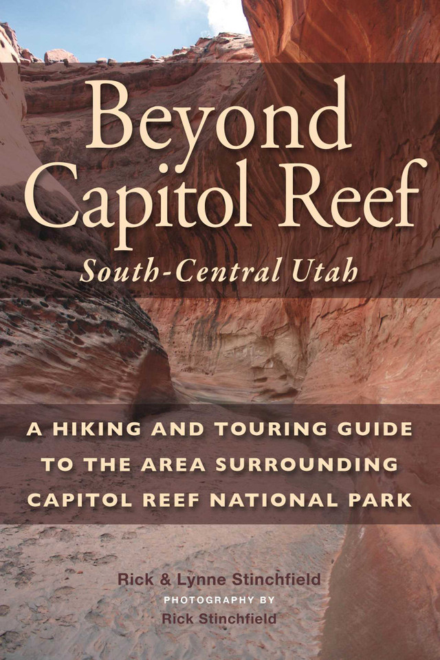 Beyond Capitol Reef book cover by Rick Stinchfield, Lynne Stinchfield
