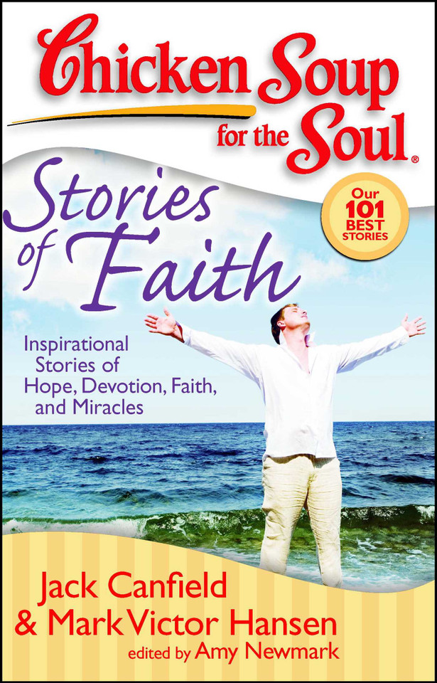 Chicken Soup for the Soul: Stories of Faith: Inspirational Stories of Hope, Devotion, Faith and Miracles (Chicken Soup for the Soul) book cover by Jack Canfield, Mark Victor Hansen, Amy Newmark