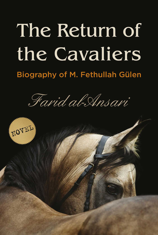 The Return of the Cavaliers: Biography of Fethullah Gulen book cover by Farid Al Ansari