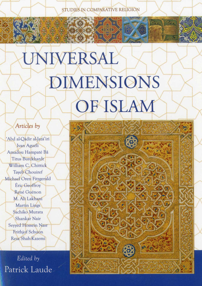 Universal Dimensions of Islam: Studies in Comparative Religion book cover by 
