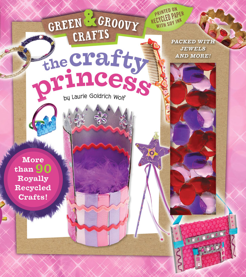Crafty Princess: Green & Groovy (Green & Groovy) book cover by Laurie Goldrich Wolf