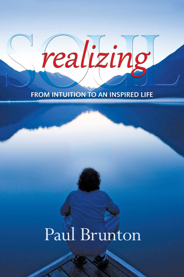 Realizing Soul: From Intuition to an Inspired Life book cover by Paul Brunton