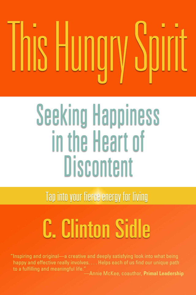 This Hungry Spirit: Your Need for Basic Goodness book cover by Clinton C. Sidle