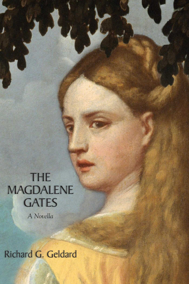 The Magdalene Gates book cover by Richard G. Geldard