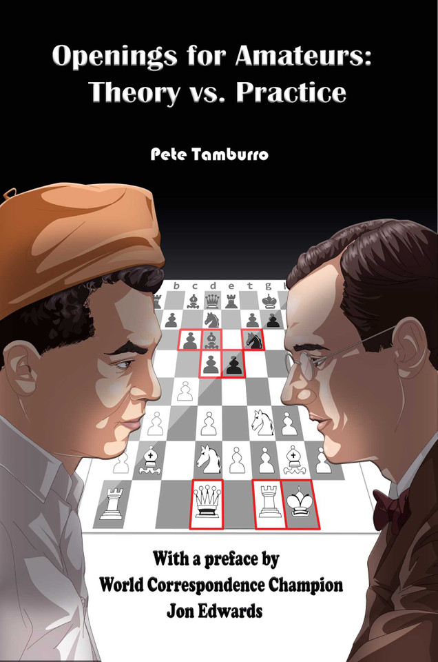 Openings for Amateurs – Theory vs Practice book cover by Pete Tamburro