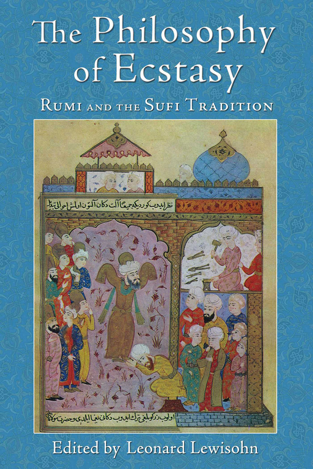 The Philosophy of Ecstasy: Rumi and the Sufi Tradition book cover by 