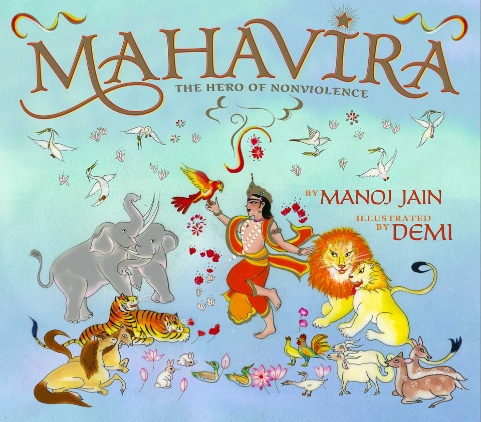 Mahavira: The Hero of Nonviolence book cover by Manoj Jain
