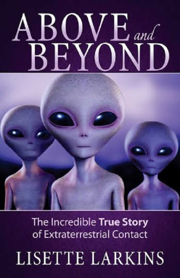 Above and Beyond: The Incredible True Story of Extraterrestrial Contact book cover by Lisette Larkins