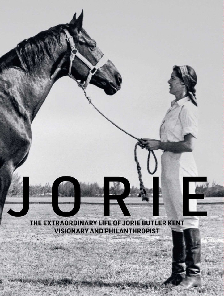 Jorie: The Extraordinary Life of Jorie Butler Kent Visionary and Philanthropist book cover by Jorie Butler Kent