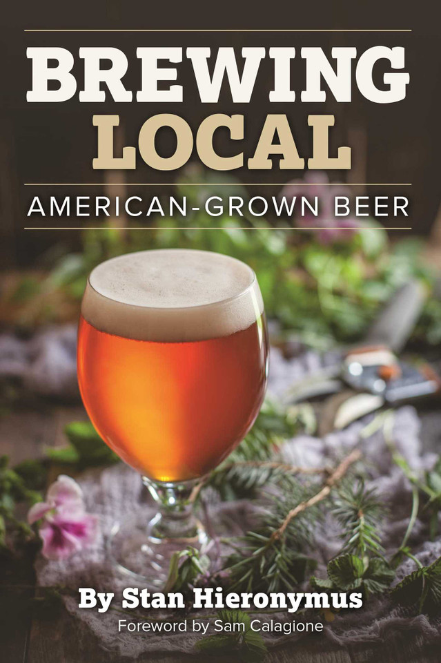 Brewing Local: American-Grown Beer book cover by Stan Hieronymus