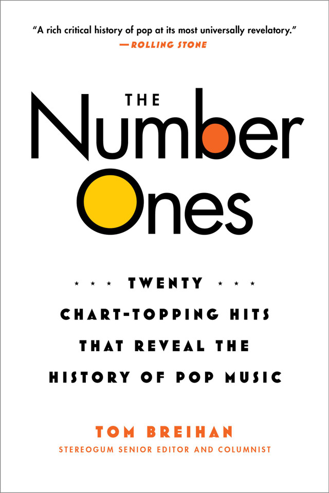 The Number Ones: Twenty Chart-Topping Hits That Reveal the History of Pop Music book cover by Tom Breihan