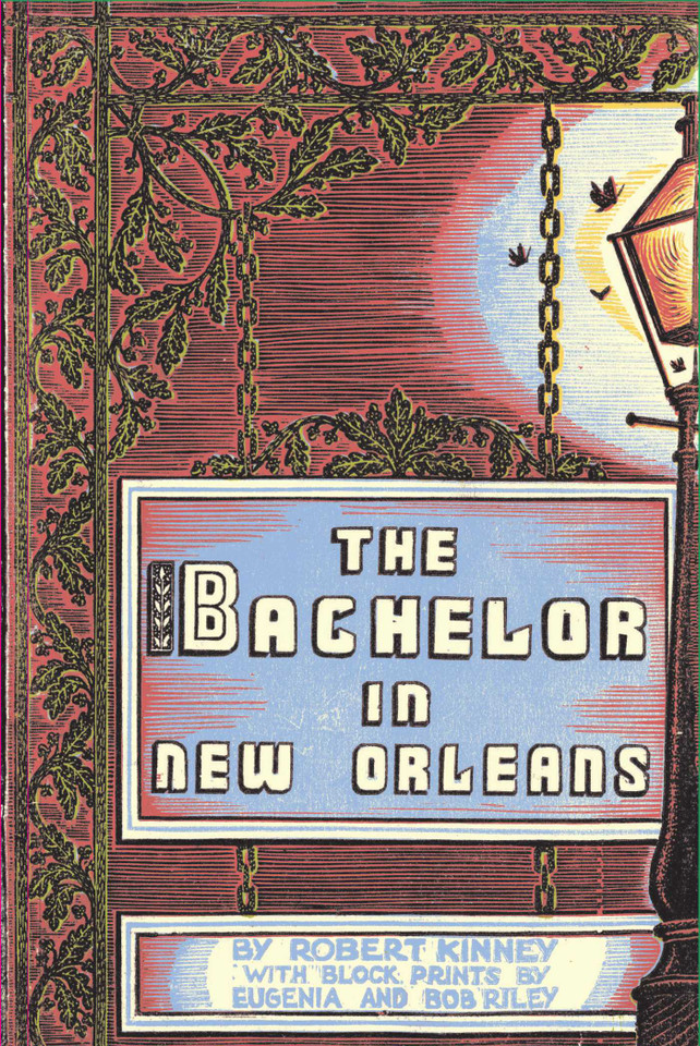 The Bachelor in New Orleans book cover by Robert Kinney
