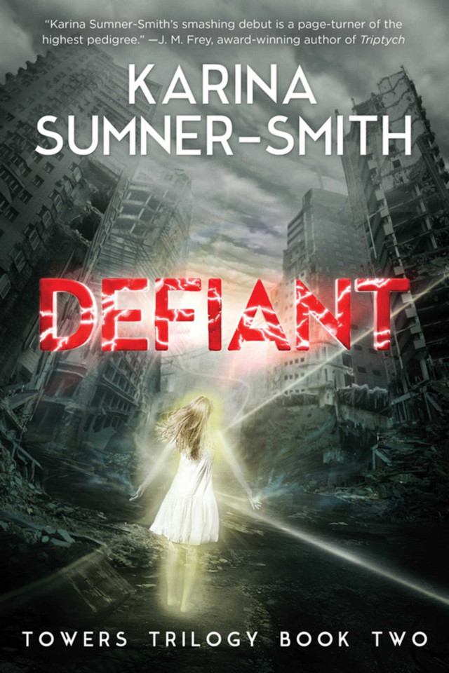 Defiant: Towers Trilogy Book Two (Towers Trilogy) book cover by Karina Sumner-Smith