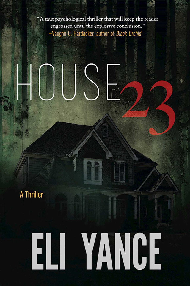 House 23: A Thriller book cover by Eli Yance