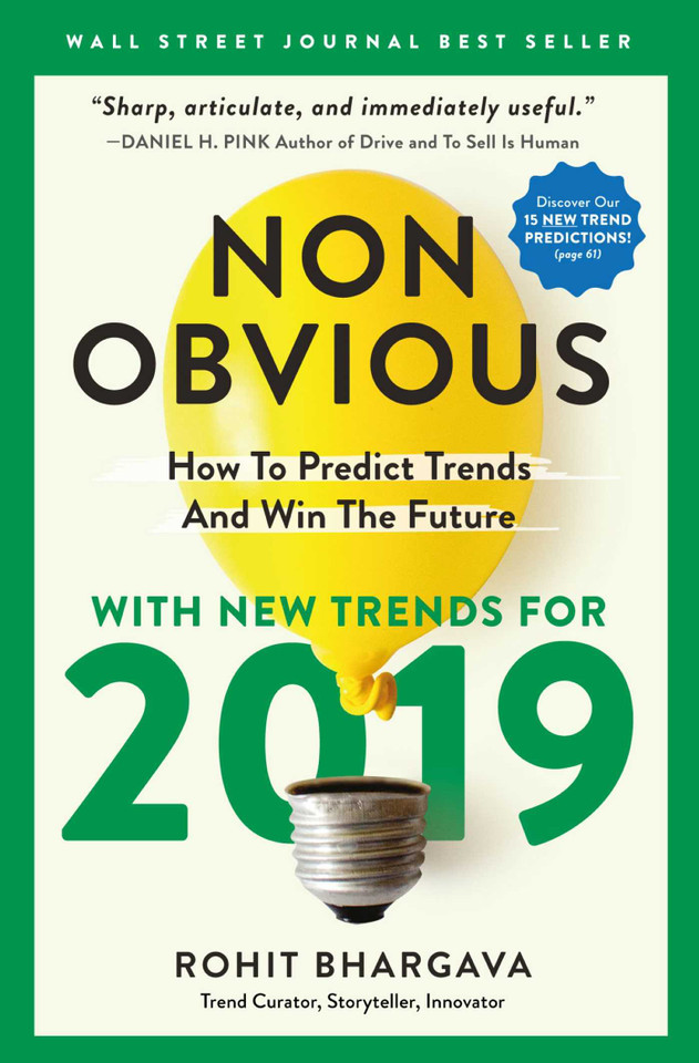 Non-Obvious 2019: How To Predict Trends And Win The Future (Non-Obvious Trends) book cover by Rohit Bhargava