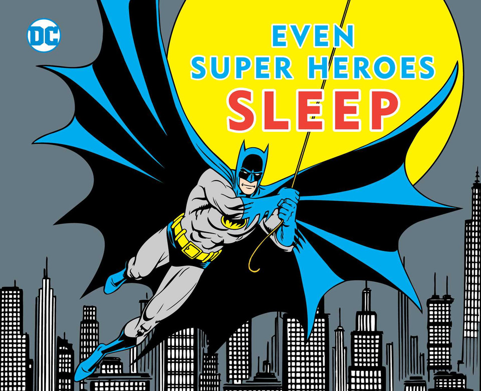 EVEN SUPER HEROES SLEEP (DC Super Heroes) book cover by David Katz, Morris Katz