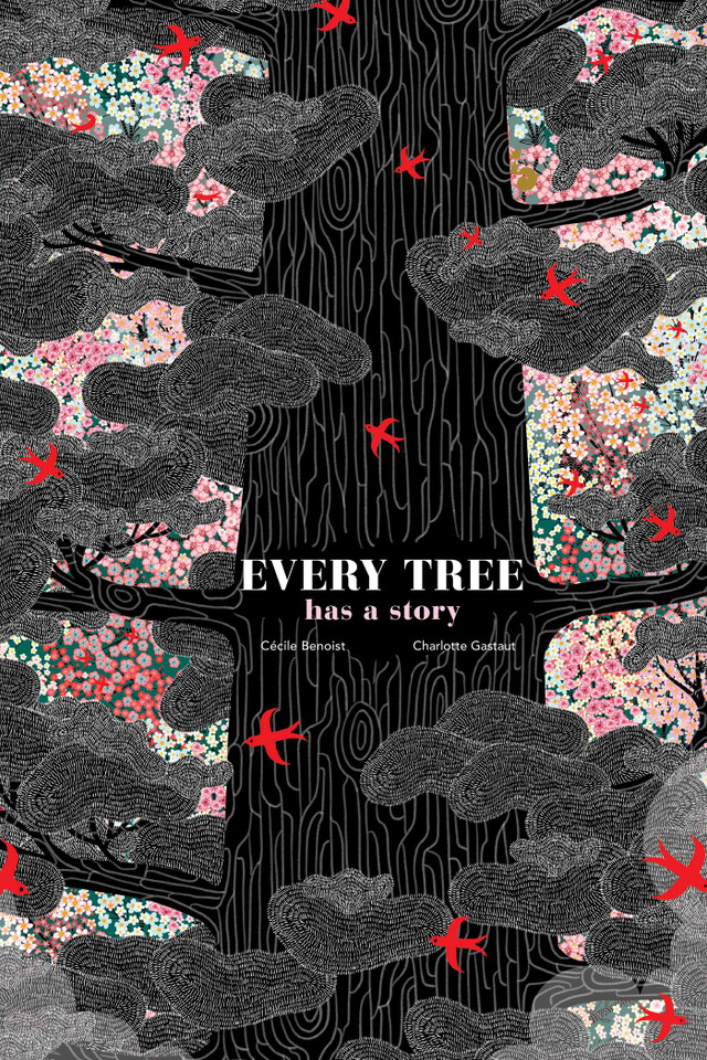 Every Tree Has A Story book cover by Cécile Benoist